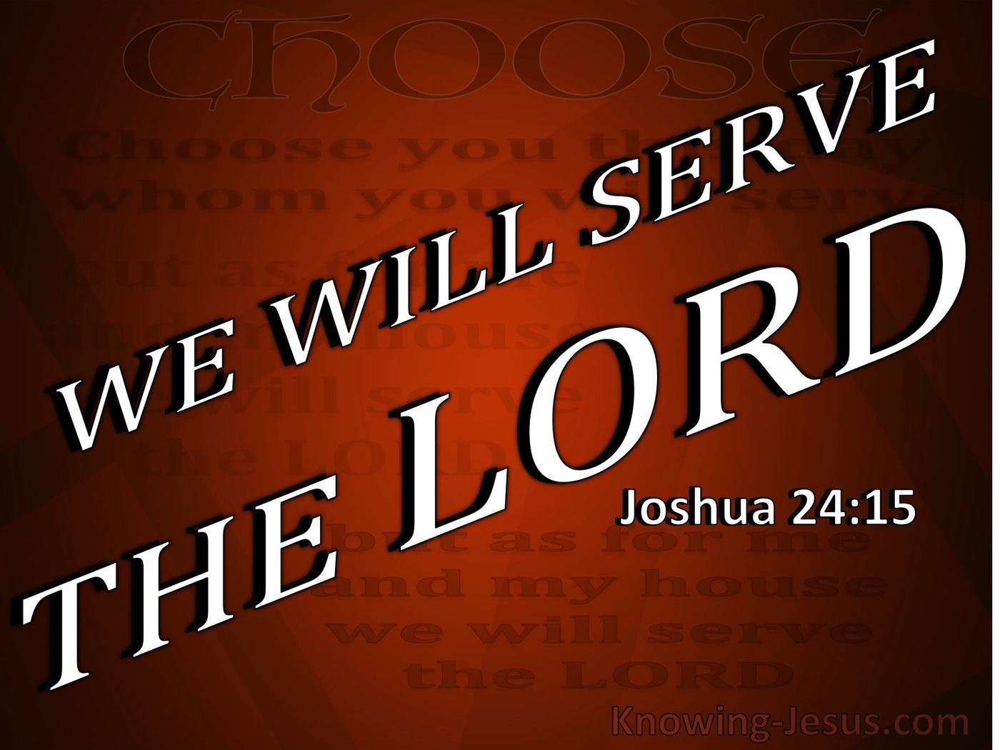 Joshua 24:15 Choose You This Day Whom You Will Serve (white)